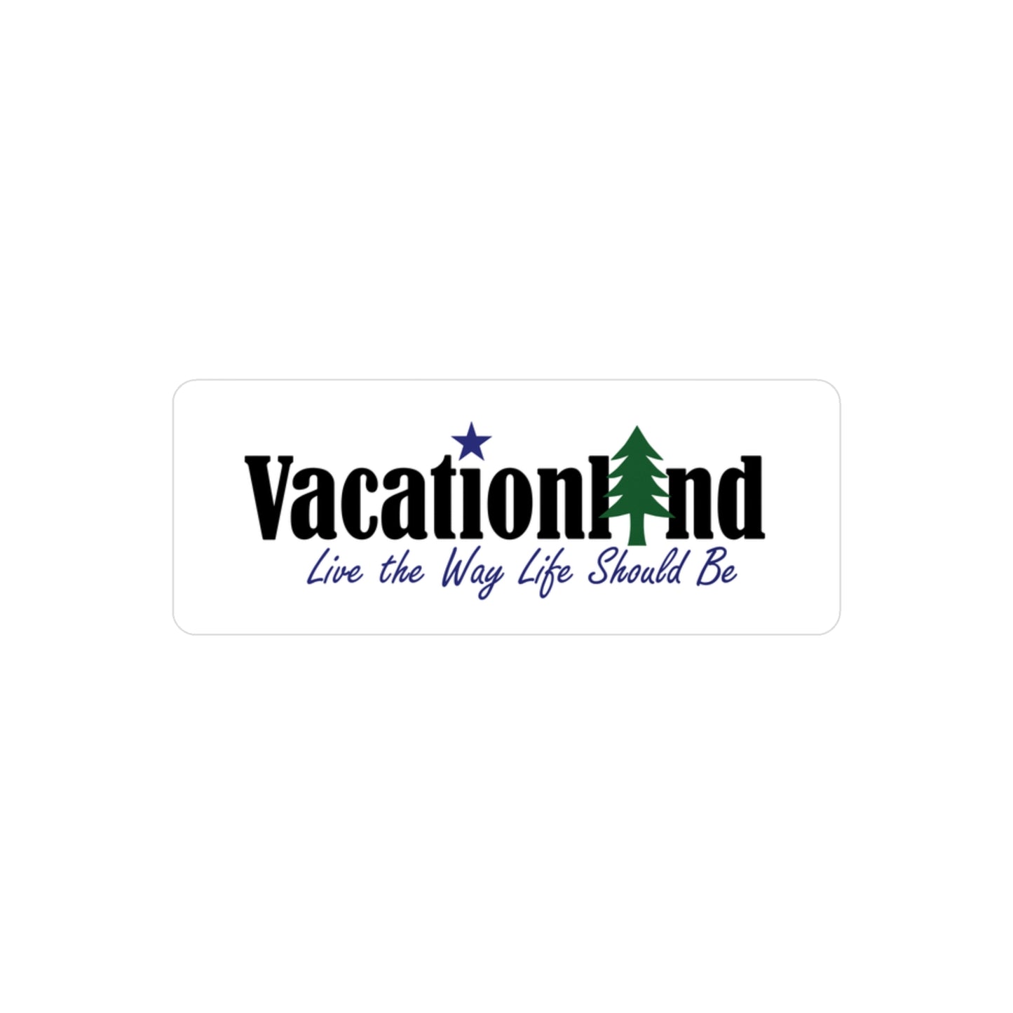 Vacationland Stickah!